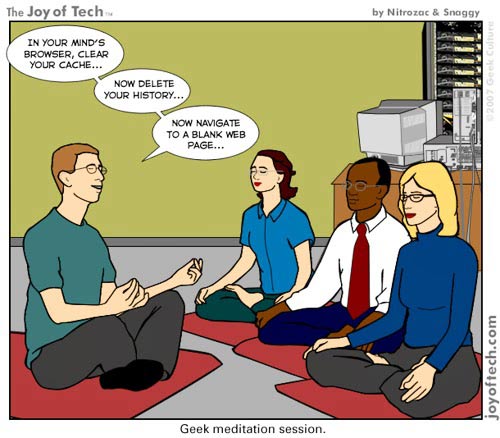 Geek Meditation Session