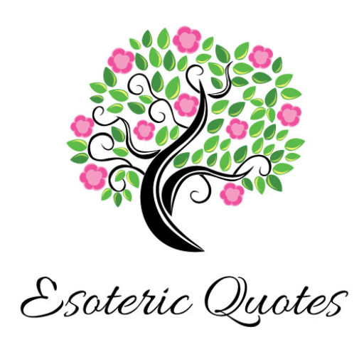Esoteric Quotes – Life Quotes