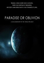 Paradise or Oblivion by The Venus Project